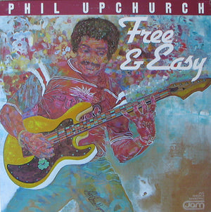PHIL UPCHURCH | FREE AND EASY - USA