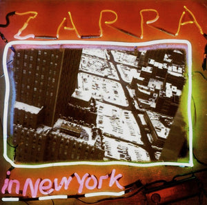 FRANK ZAPPA | ZAPPA IN NEW YORK - NZ