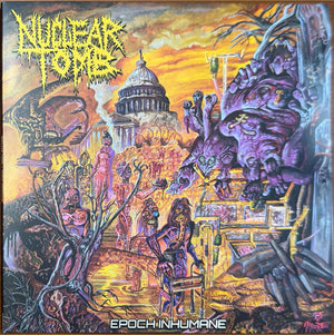 NUCLEAR TOMB | EPOCH INHUMANE (VINYL)