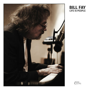 BILL FAY | LIFE IS PEOPLE (DIGI)