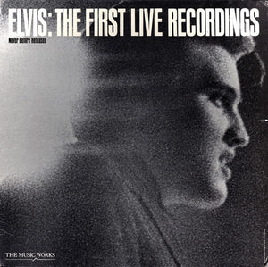ELVIS PRESLEY | FIRST LIVE RECORDINGS