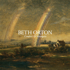 BETH ORTON | COMFORT OF STRANGERS