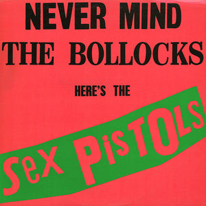 SEX PISTOLS | NEVER MIND THE BOLLOCKS - US