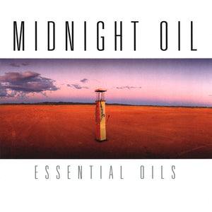 MIDNIGHT OIL | ESSENTIAL OILS (2CD)