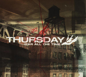 THURSDAY | WAR ALL THE TIME