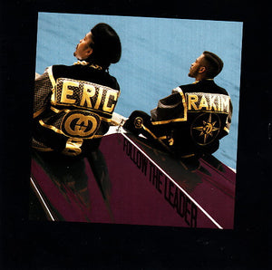 ERIC B AND RAKIM | FOLLOW THE LEADER