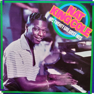 NAT KING COLE | HIS TWENTY GREATEST HITS