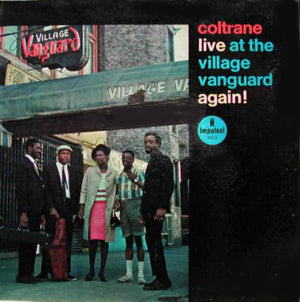 JOHN COLTRANE | LIVE AT THE VILLAGE VANGUARD AGAIN - US