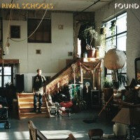 RIVAL SCHOOLS | FOUND