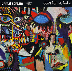 PRIMAL SCREAM | DONT FIGHT IT - 12