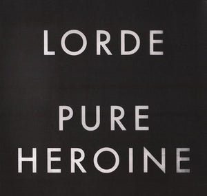 LORDE | PURE HEROINE - US STERLING