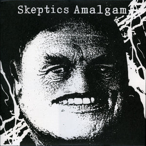 SKEPTICS | AMALGAM - 2013 REISSUE