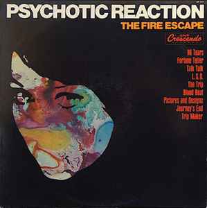 FIRE ESCAPE | PSYCHOTIC REACTION - 1967 MONO - BIT ROUGH