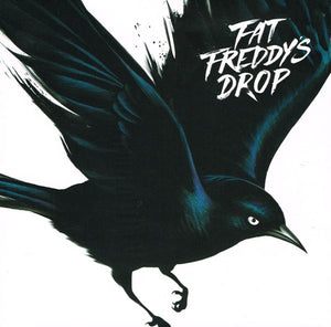 FAT FREDDYS DROP | BLACKBIRD