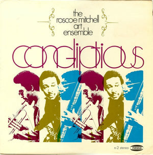 ROSCOE MITCHELL | CONGLIPTIOUS