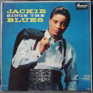 JACKIE WILSON | JACKIE SINGS THE BLUES