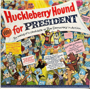 CHILDRENS | HUCKLEBERRY HOUND FOR PRESIDENT - ROUGH COVER