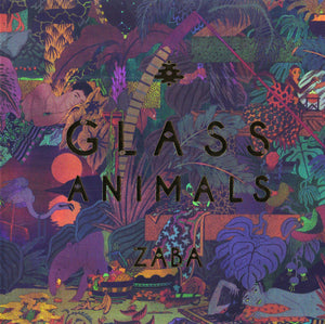 GLASS ANIMALS | ZABA (DIGI)