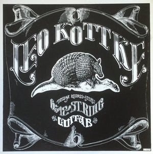 LEO KOTTKE | 6 AND 12 STRING GUITAR - UK