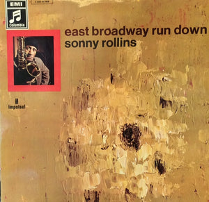 SONNY ROLLINS | EAST BROADWAY RUN DOWN