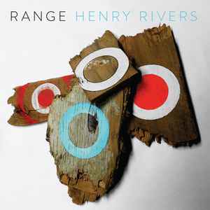 RANGE | HENRY RIVERS