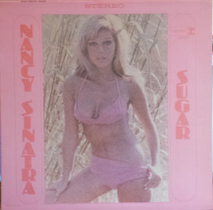 NANCY SINATRA | SUGAR - US - BIT ROUGH