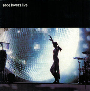 SADE | LOVERS LIVE