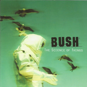 BUSH | SCIENCE OF THINGS