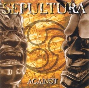 SEPULTURA | AGAINST