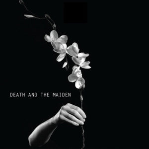 DEATH AND THE MAIDEN | DEATH AND THE MAIDEN