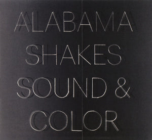 ALABAMA SHAKES | SOUND AND COLOR (DIGI)