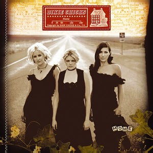 DIXIE CHICKS | HOME
