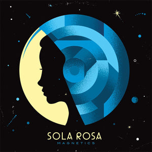 SOLA ROSA | MAGNETICS