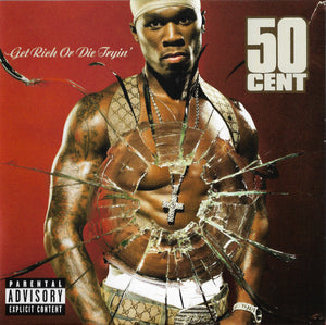 50 CENT | GET RICH OR DIE TRYIN