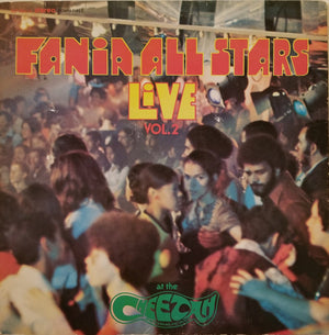 FANIA ALL STARS | FANIA ALL STARS LIVE AT THE CHEETAH VOL 2