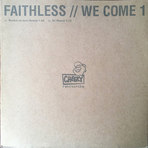 FAITHLESS | WE COME 1 - 12 - ROCKET VS JENO REMIX / IBI REMIX - UK PROMO