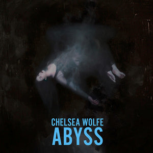 CHELSEA WOLFE | ABYSS - 2LP