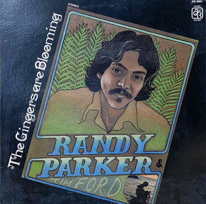 RANDY PARKER | GINGERS ARE BLOOMING