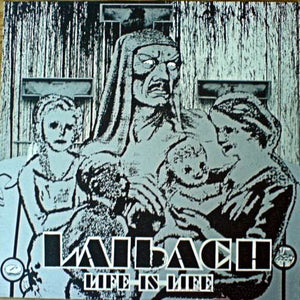 LAIBACH | LIFE IS LIFE - 12