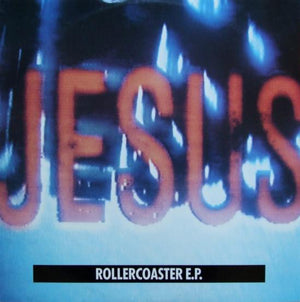 JESUS AND MARY CHAIN | ROLLERCOASTER EP