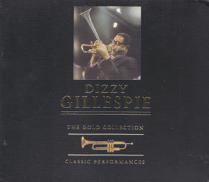 DIZZY GILLESPIE | GOLD COLLECTION - CLASSIC PERFORMANCE (2CD)