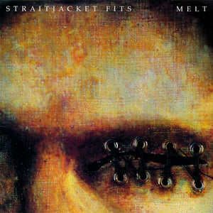 STRAITJACKET FITS | MELT - 1990 ORIGINAL