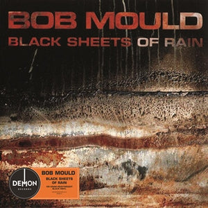 BOB MOULD | BLACK SHEETS OF RAIN
