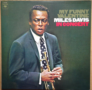 MILES DAVIS | MY FUNNY VALENTINE - MILES DAVIS IN CONCERT - US STEREO - 1977 ISSUE