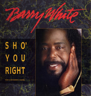 BARRY WHITE | SHO YOU RIGHT - 12