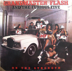 GRANDMASTER FLASH | ON THE STRENGTH