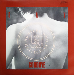 HUNTERS AND COLLECTORS | GOODBYE - 12