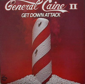 GENERAL CAINE 2 | GET DOWN ATTACK