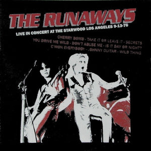 RUNAWAYS | LIVE IN CONCERT AT THE STARWOOD LOS ANGELES 9 / 13 / 76 (COLOURED EDITION) (VINYL)