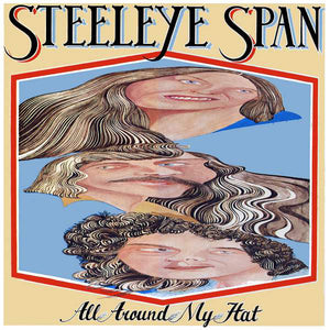 STEELEYE SPAN | ALL AROUND MY HAT - NZ / AUS